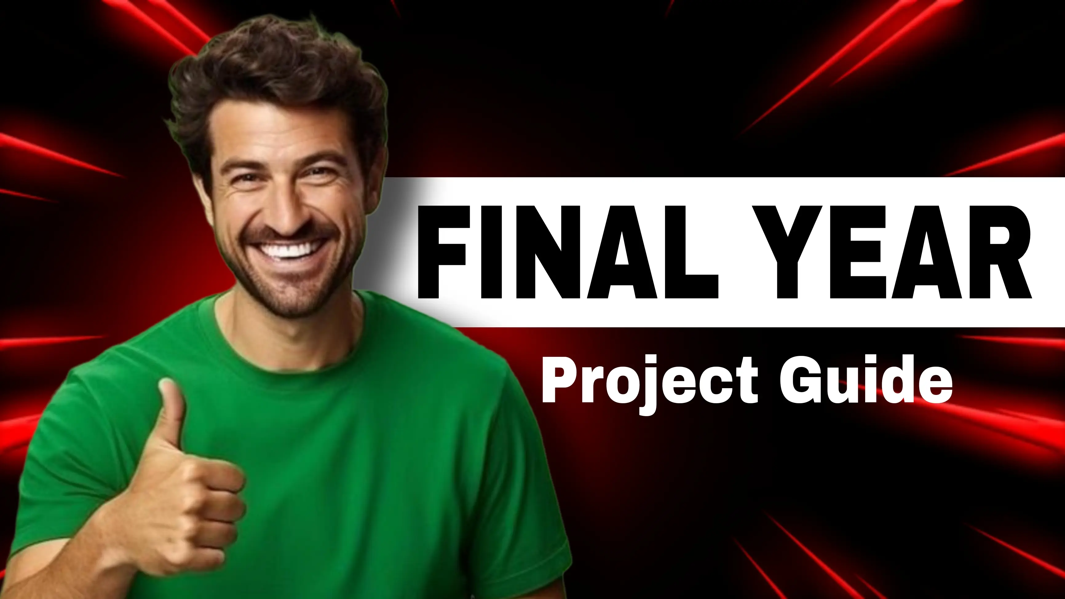 How to Choose the Right Final Year Project in 2025 – Complete Step-by-Step Guide